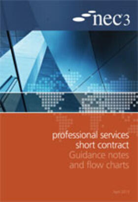 Nec |  NEC3 Professional Services Short Contract Guidance Notes and Flow Charts | Buch |  Sack Fachmedien