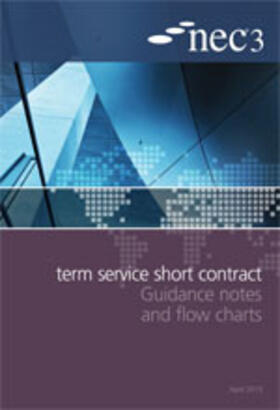 Nec |  NEC3 Term Service Short Contract Guidance Notes and Flow Charts | Buch |  Sack Fachmedien