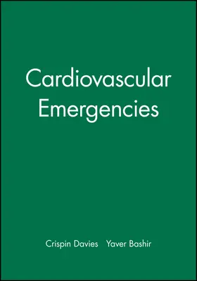 Davies / Bashir |  Cardiovascular Emergencies | Buch |  Sack Fachmedien