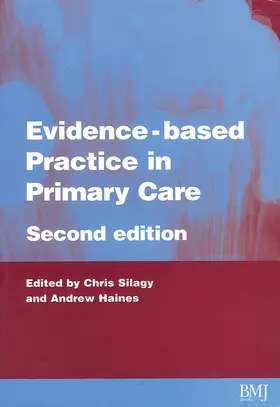Silagy / Haines |  Evidence Based Practice in Primary | Buch |  Sack Fachmedien