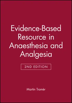 Tramèr | Evidence-Based Resource in Anaesthesia and Analgesia | Buch | 978-0-7279-1786-7 | www.sack.de