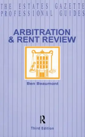 Beaumont |  Arbitration and Rent Review | Buch |  Sack Fachmedien