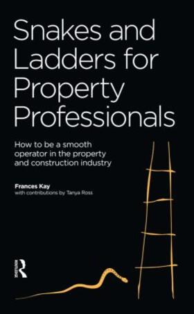Kaye / Ross | Snakes and Ladders for Property Professionals | Buch | 978-0-7282-0503-1 | sack.de