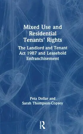 Dollar / Thompson-Copsey | Mixed Use and Residential Tenants' Rights | Buch | 978-0-7282-0571-0 | sack.de