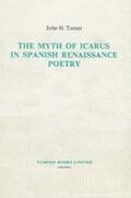 Turner |  The Myth of Icarus in Spanish Renaissance Poetry | Buch |  Sack Fachmedien