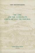 Fernández-Morera |  The Lyre and the Oaten Flute: Garcilaso and the Pastoral | Buch |  Sack Fachmedien