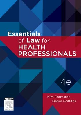 Forrester / Griffiths | Essentials of Law for Health Professionals | Buch | 978-0-7295-4166-4 | sack.de