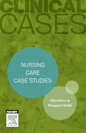 Webb / Kirov |  Clinical Cases: Nursing care case studies | Buch |  Sack Fachmedien