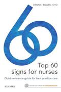 Dennis / Bowen / Cho |  Top 60 Signs for Nurses | Buch |  Sack Fachmedien