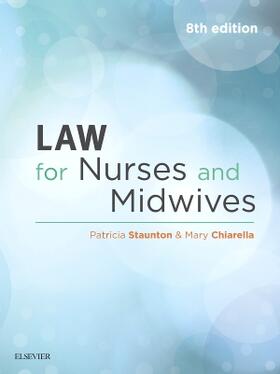 Staunton / Chiarella | Law for Nurses and Midwives | Buch | 978-0-7295-4245-6 | sack.de