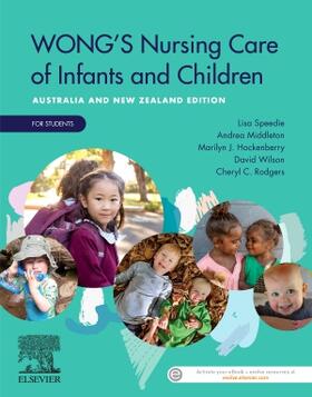 Speedie / Middleton | Wong's Nursing Care of Infants and Children Australia and New Zealand Edition | Buch | 978-0-7295-4365-1 | sack.de