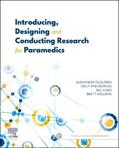 Olaussen / Lord / Bowles |  Introducing, Designing and Conducting Research for Paramedics | Buch |  Sack Fachmedien