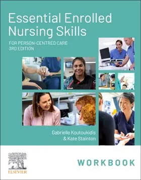 Koutoukidis / Stainton |  Essential Enrolled Nursing Skills Workbook for Person-Centred Care | Buch |  Sack Fachmedien