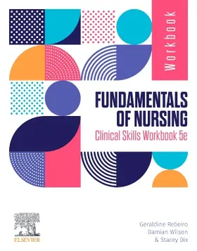 Rebeiro / Wilson / Fuller |  Fundamentals of Nursing Clinical Skills Workbook | Buch |  Sack Fachmedien