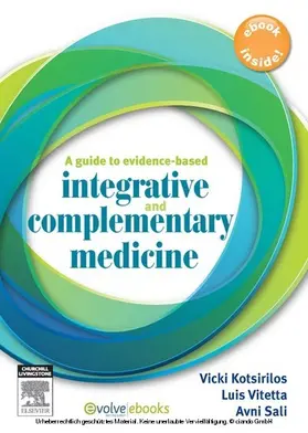 Kotsirilos AM / Kotsirilos / Vitetta |  A Guide to Evidence-based Integrative and Complementary Medicine | eBook | Sack Fachmedien
