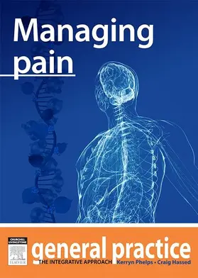Phelps / Hassed |  Managing Pain | eBook | Sack Fachmedien