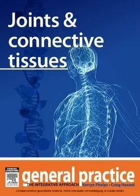 Phelps / Hassed |  Joints and Connective Tissues | eBook | Sack Fachmedien