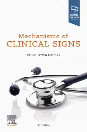 Dennis MBBS (Honours) / Dennis / Bowen MBBS |  Mechanisms of Clinical Signs eBook | eBook | Sack Fachmedien