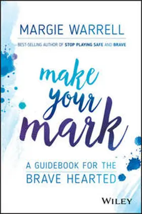 Warrell |  Make Your Mark | eBook | Sack Fachmedien