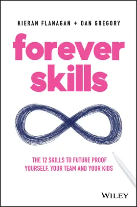 Flanagan / Gregory |  Forever Skills | Buch |  Sack Fachmedien