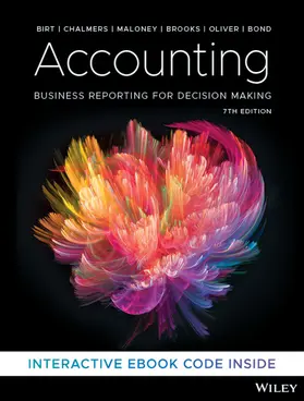 Birt / Chalmers / Maloney |  Accounting: Business Reporting for Decision Making, 7th Edition | Buch |  Sack Fachmedien