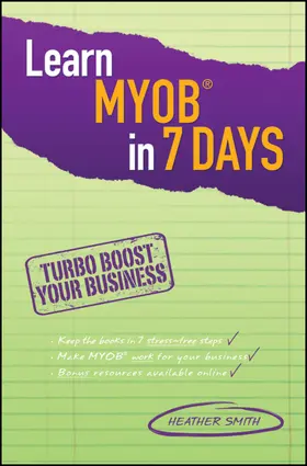 Smith |  Learn Myob in 7 Days | Buch |  Sack Fachmedien