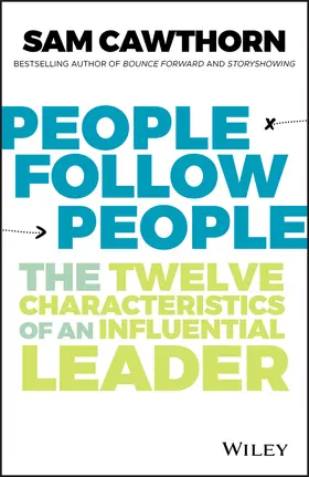 Cawthorn |  People Follow People - The twelve characteristicsof an influential leader | Buch |  Sack Fachmedien