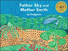 Oodgeroo |  Father Sky and Mother Earth | Buch |  Sack Fachmedien