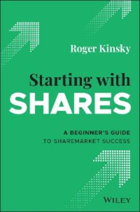 Kinsky |  Starting With Shares | eBook | Sack Fachmedien