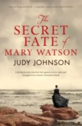 Johnson |  The Secret Fate Of Mary Watson | eBook | Sack Fachmedien