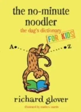 Glover |  No-minute Noodler: Dag's Dictionary for Kids | eBook | Sack Fachmedien