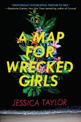 Taylor |  A Map for Wrecked Girls | Buch |  Sack Fachmedien