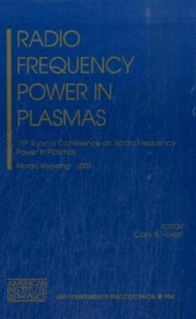 Forest |  Radio Frequency Power in Plasmas | Buch |  Sack Fachmedien