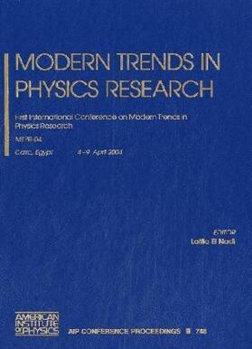 El Nadi |  Modern Trends of Physics Research: First International Conference on Modern Trends of Physics Research; Mtpr-04 | Buch |  Sack Fachmedien
