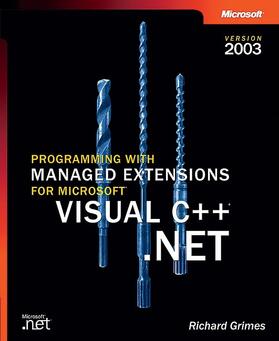 Grimes | Programming with Managed Extensions for Microsoft(r) Visual C++(r) .NET--Version 2003 | Buch | sack.de
