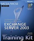 Willis / McLean |  MCSA/MCSE Self-Paced Training Kit (Exam 70-284): Implementing and Managing Microsoft(r) Exchange Server 2003 | Buch |  Sack Fachmedien