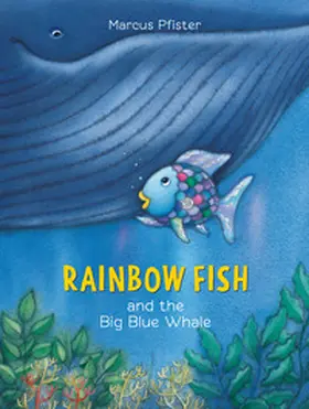 Pfister |  Rainbow Fish and the Big Blue Whale | Buch |  Sack Fachmedien