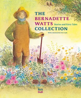 Watts |  The Bernadette Watts Collection | Buch |  Sack Fachmedien