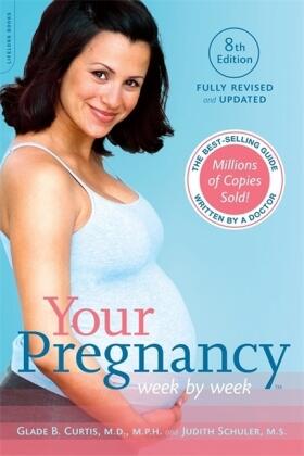 Curtis / Schuler |  Your Pregnancy Week by Week | Buch |  Sack Fachmedien
