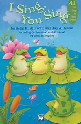 Albrecht / Althouse |  I Sing, You Sing | Buch |  Sack Fachmedien