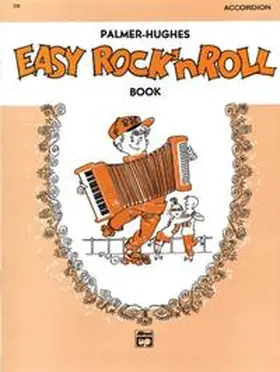Palmer / Hughes |  Palmer-Hughes Accordion Course - Easy Rock 'n' Roll Book | Buch |  Sack Fachmedien