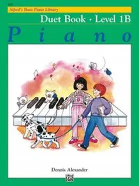 Alexander |  Alfred's Basic Piano Library: Duet Book 1B | Buch |  Sack Fachmedien