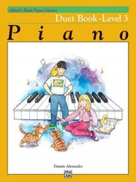 Alexander |  Alfred's Basic Piano Library: Duet Book 3 | Buch |  Sack Fachmedien