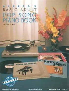 Lethco / Manus / Palmer |  Alfred's Basic Adult Piano Course: Pop Song Book 2 | Buch |  Sack Fachmedien
