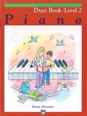 Alexander |  Alfred's Basic Piano Library: Duet Book 2 | Buch |  Sack Fachmedien