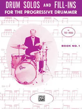 Reed |  Drum Solos and Fill-Ins for the Progressive Drummer, Book 1 | Buch |  Sack Fachmedien