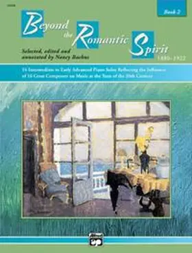 Bachus / Glover |  Beyond the Romantic Spirit: 1880-1922, Book 2 | Buch |  Sack Fachmedien