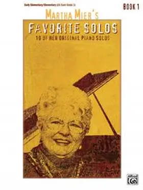 Mier |  Martha Mier's Favorite Solos, Book 1 | Buch |  Sack Fachmedien