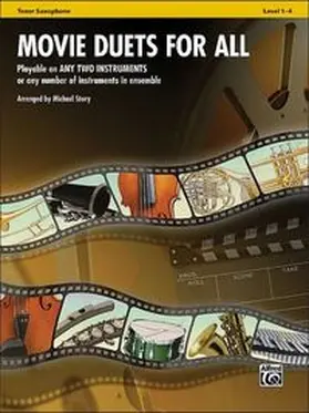 Story | Movie Duets for All - Tenor Saxophone | Buch | 978-0-7390-6306-4 | www.sack.de