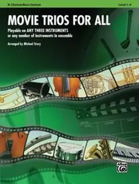 Story |  Movie Trios for All - Bb Clarinet / Bass Clarinet | Buch |  Sack Fachmedien